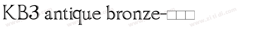 KB3 antique bronze字体转换